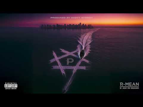 R-Mean & Scott Storch - 5 AM in Miami (official audio)
