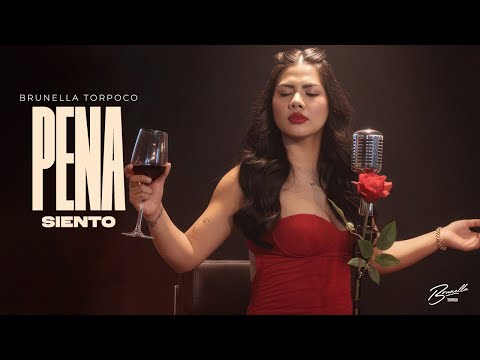 Brunella Torpoco - Pena Siento