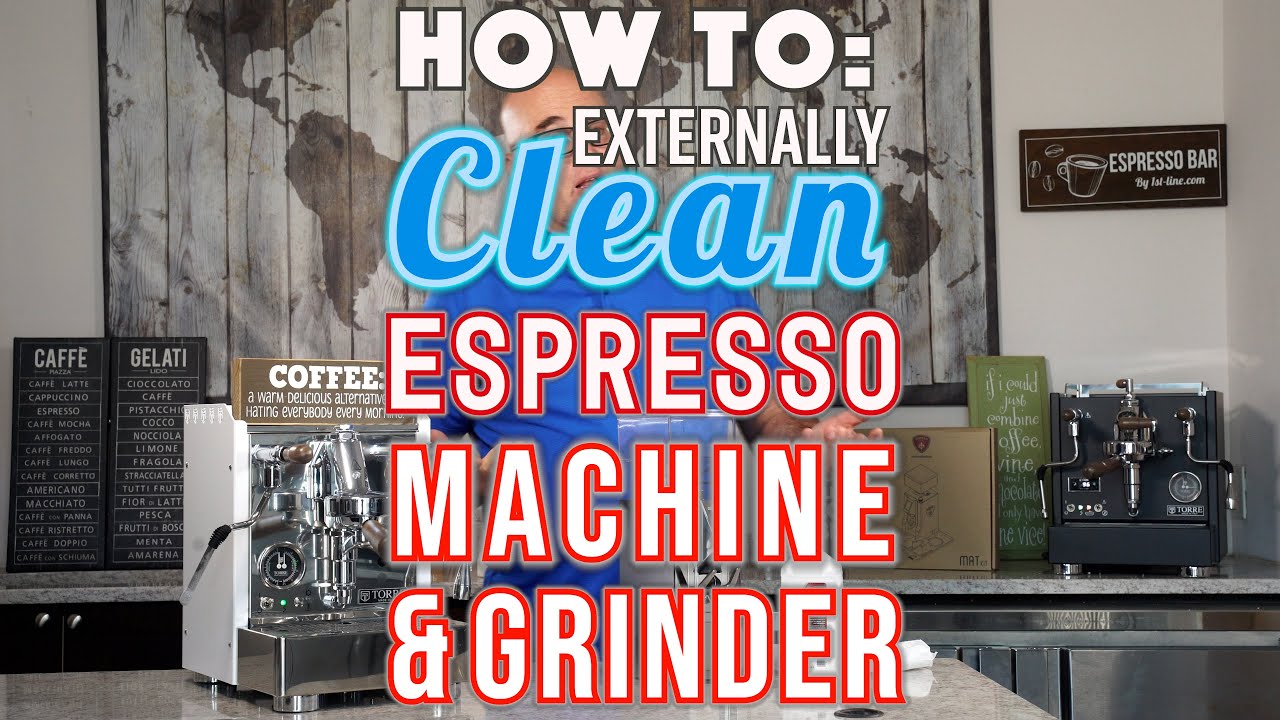 How To: Externally Clean your Espresso Machine and Grinder