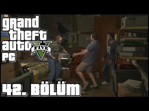 GTA V - 42. Bölüm: Derin Devlet Soygunu (PC/60fps - Türkçe)