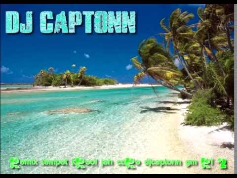 DJ CAPTONN - remix tempet kreol jah cure djcaptonn gm rl 2 (ZOUK LOVE ) 2016