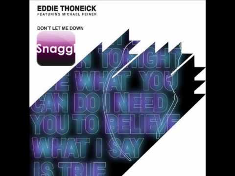 Dr Snaggl Eddie Thoneick ft Michael Feiner Don't let me down Remix