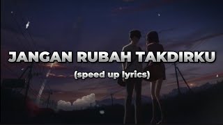 Download lagu Jangan rubah takdirku - andmesh ft. Lyodra | speed up lirik mp3