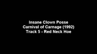 ICP-Red neck hoe (lyrics )