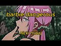 nicki minaj - barbie dangerous (slowed+reverb)