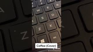 Coffee / Sylvan Esso (Cover)