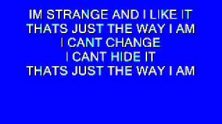 Im Strange And I Like It (Lyrics)