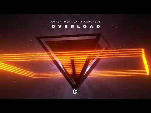 Kohen, Mert Can & Garonzos - Overload