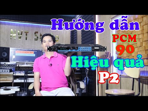 (P2) HƯỚNG DẪN SETUP SỬ DỤNG REVERB LEXICON 90,91 CHI TIẾT HIỆU QUẢ NHẤT, I TRƯƠNG NHẤT VINH STUDIO