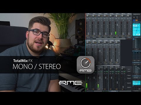 TotalMix FX for Beginners - Mono Stereo