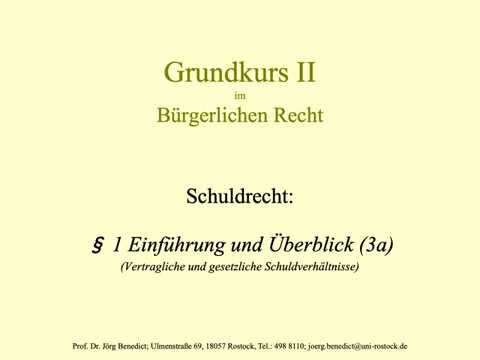 03. Allgemeines Schuldrecht I - Einführung 3a (Systematik der Schuldverhältnisse)