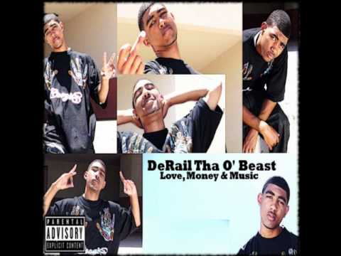DeRail Tha O' Beast - Keep It Hood