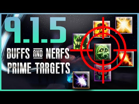 The Buffs & Nerfs of 9.1.5: What SHOULD be Balanced in the next Patch?