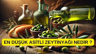En Düşük Asitli Zeytinyağı En İyisi midir  0.1 Asit Zeytinyağı - Olivkoy