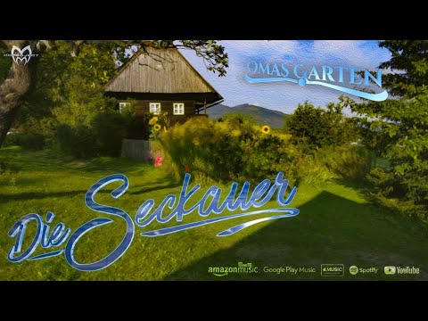 Die Seckauer - Omas Garten (Official Video)