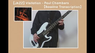 Visitation - Paul Chambers Bass Line Transcription