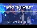 LP - Into The Wild [Live] 