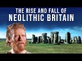 The Entire History Of Neolithic Britain And Ireland 4000 2500 BC Ancient History Documentary