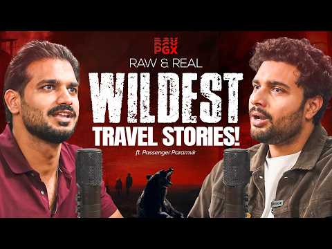 Crazy Trips, Finding Desis in Wild Places and Almost DYING in Africa w/ @PassengerParamvir