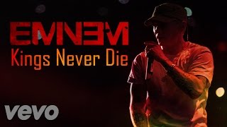 Eminem - Kings Never Die (Music Video) HD