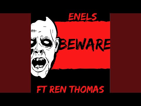 Beware (feat. Ren Thomas)