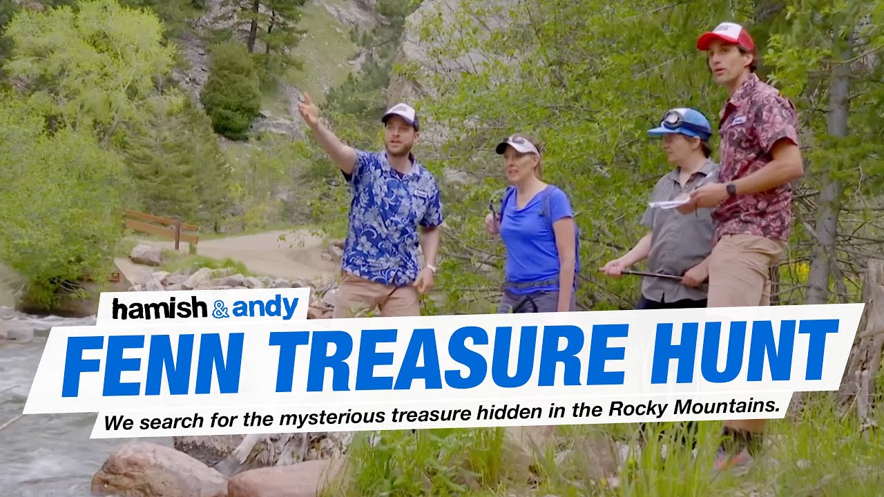 The Fenn Treasure Hunt | Hamish & Andy