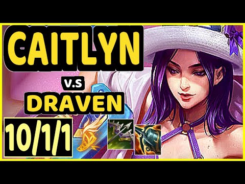 CAITLYN vs DRAVEN - 10/1/1 KDA BOTTOM ADC GAMEPLAY - NA Ranked GRANDMASTER