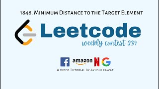 YouTube video '1848. Minimum Distance to the Target Element | Leetcode weekly problem | Ayushi Rawat'