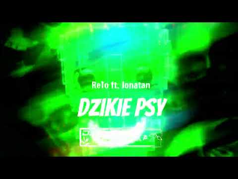 ReTo ft. Jonatan - Dzikie Psy (SaDzonKa Bootleg)