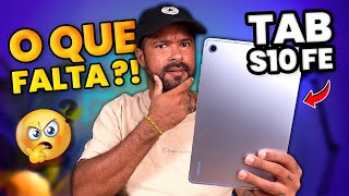 O que FALTA no GALAXY TAB S10 FE? 