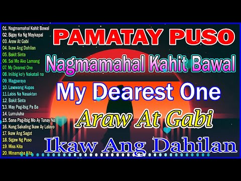 Nagmamahal kahit Bawal, Ikaw Ang Dahilan,Araw at Gabi 🤍 BAGONG PAMATAY PUSO TAGALOG LOVE SONGS 2023.
