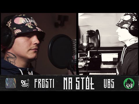 Frosti - Na stół (prod. VBS) [VIVA STREET #1]