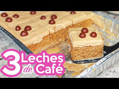 PASTEL TRES LECHES de CAFE | Pastel en Charola rico Postre 3 Leches si eres Fan del Café 💕