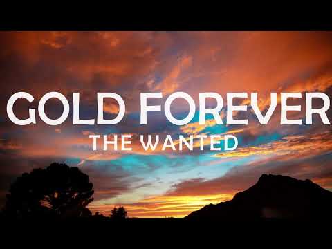 THE WANTED - GOLD FOREVER LYRICS