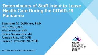 AJPH VIdeo Abstract: Determinants of Staff Intent to Leave Health Care During the COVID-19 Pandemic