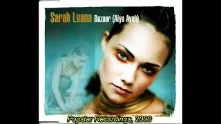 Sarah Luana – Bazaar (Aiya Ayeh) (Radio Edit) (2000)