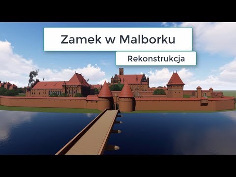 Zamek w Malborku - rekonstrukcja 3D