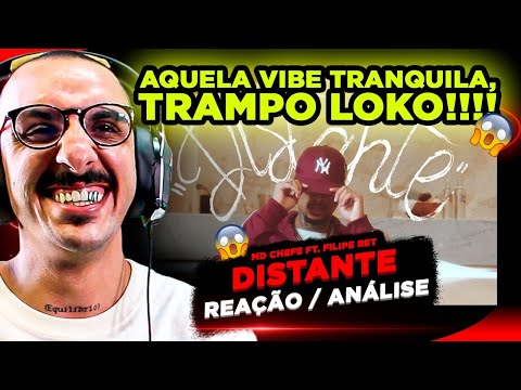 TRAMPO CHILLIN!!! MD CHEFE FT. FILIPE RET - DISTANTE [REACT]