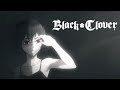 Black Clover Opening 10 V2 | Black Catcher