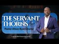 Amagwa Gomuweleza The Servant Thornes Ne Pr Alban Byamukama