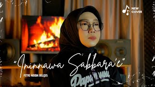 Download lagu Ininnawa Sabbara'e - Fitri Adiba Bilqis || Karya Abdullah Alimudi (Cover) mp3