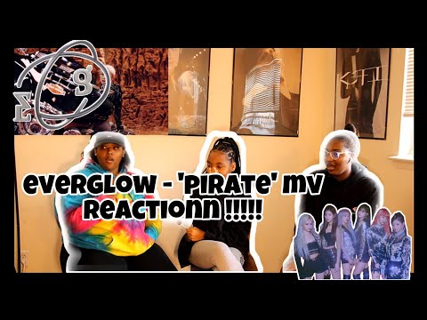 EVERGLOW- PIRATE MV REACTION!!!!!!!!!!🏴‍☠️🏴‍☠️🏴‍☠️🏴‍☠️