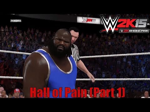 WWE 2K15 (2K Showcase DLC) Hall of Pain Part 1 {NEXT GEN}