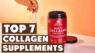 Top 7 Best Collagen Supplements in 2025