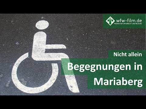 Nicht allein – Begegnungen in Mariaberg