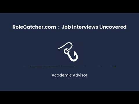 Academic Advisor Job Interviews Uncovered