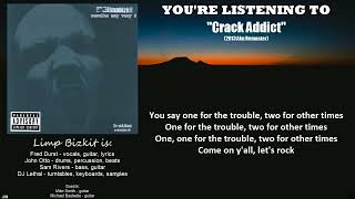 Limp Bizkit - Crack Addict (RMV 2 Remastered) LYRIC VIDEO