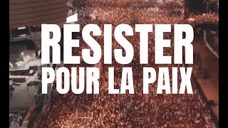 TEASER DOCUMENTAIRE "RESISTER POUR LA PAIX"