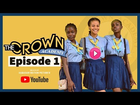 The Crown Academy (FULL) Season 1 Episode 1
