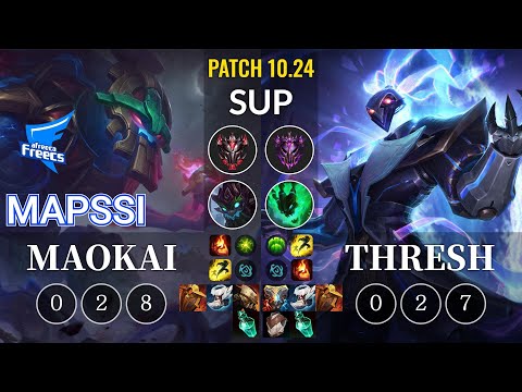 AF MapSSi Maokai vs Thresh Sup - KR Patch 10.24